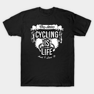 Cycling Is Life Creative Job Typography Design T-Shirt